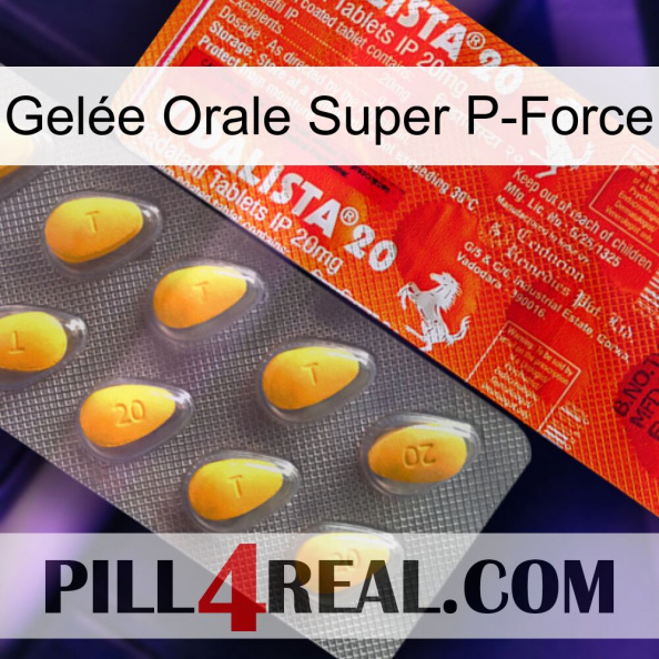 Gelée Orale Super P-Force new01